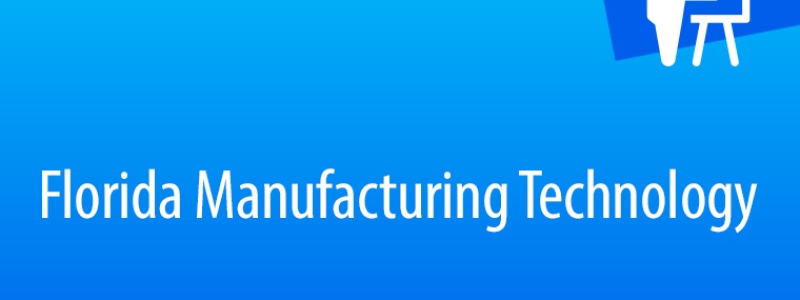 Florida Manufacturing Technology Road Show 2025